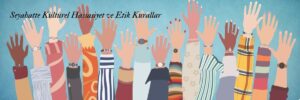Seyahatte Kültürel Hassasiyet ve Etik Kurallar
